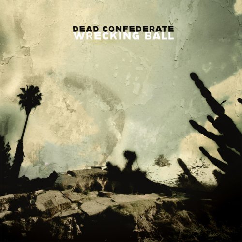 Wrecking Ball is the first full length album from Augusta, Georgia based band, Dead Confederate, released September 16, 2008.