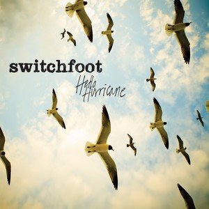 Switchfoots new album, Hello Hurricane, will be released Nov. 10.