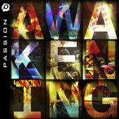 “Passion: Awakening” by sixsteprecords, is the latest installment of the Passion series of albums featuring eight brand new songs from artist favorites like Chris Tomlin and the David Crowder Band.