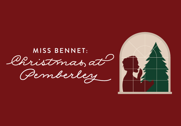 Preview for ‘Miss Bennett: Christmas in Pemberley’